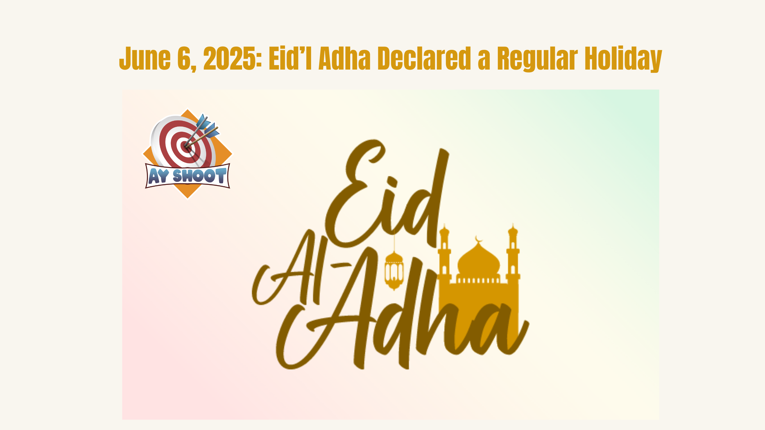 June 6 Holiday Eid